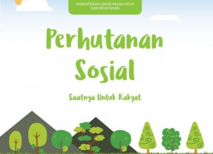 KLHK Luncurkan Perhutanan Sosial, Masyarakat Miliki Akses Kelola Hutan